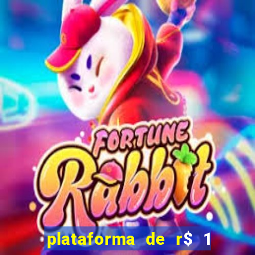 plataforma de r$ 1 para jogar